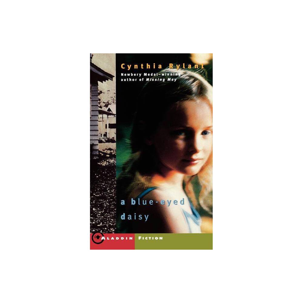 ISBN 9780689844959 product image for A Blue-Eyed Daisy - by Cynthia Rylant (Paperback) | upcitemdb.com