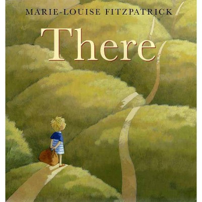 There - by  Marie-Louise Fitzpatrick (Hardcover)