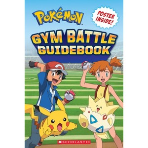 Pokémon: Gym Battle Guidebook - by  Simcha Whitehill (Paperback) - 1 of 1