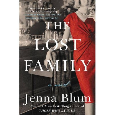  The Lost Family - by  Jenna Blum (Hardcover) 