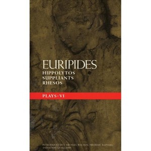 Euripides Plays 6 - (Classical Dramatists) by  Euripides & Stephen Raphael & J Michael Walton (Paperback) - 1 of 1