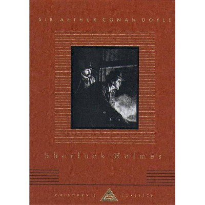 Sherlock Holmes - (Everyman's Library Children's Classics) by  Arthur Conan Doyle (Hardcover)