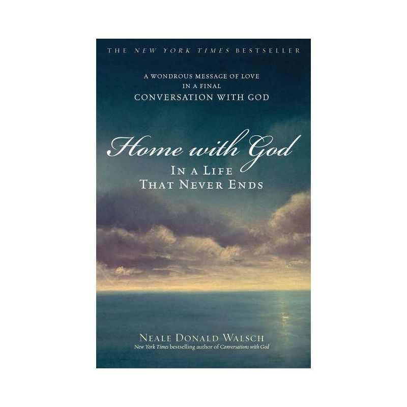 Home with God - by  Neale Donald Walsch (Paperback), 1 of 2