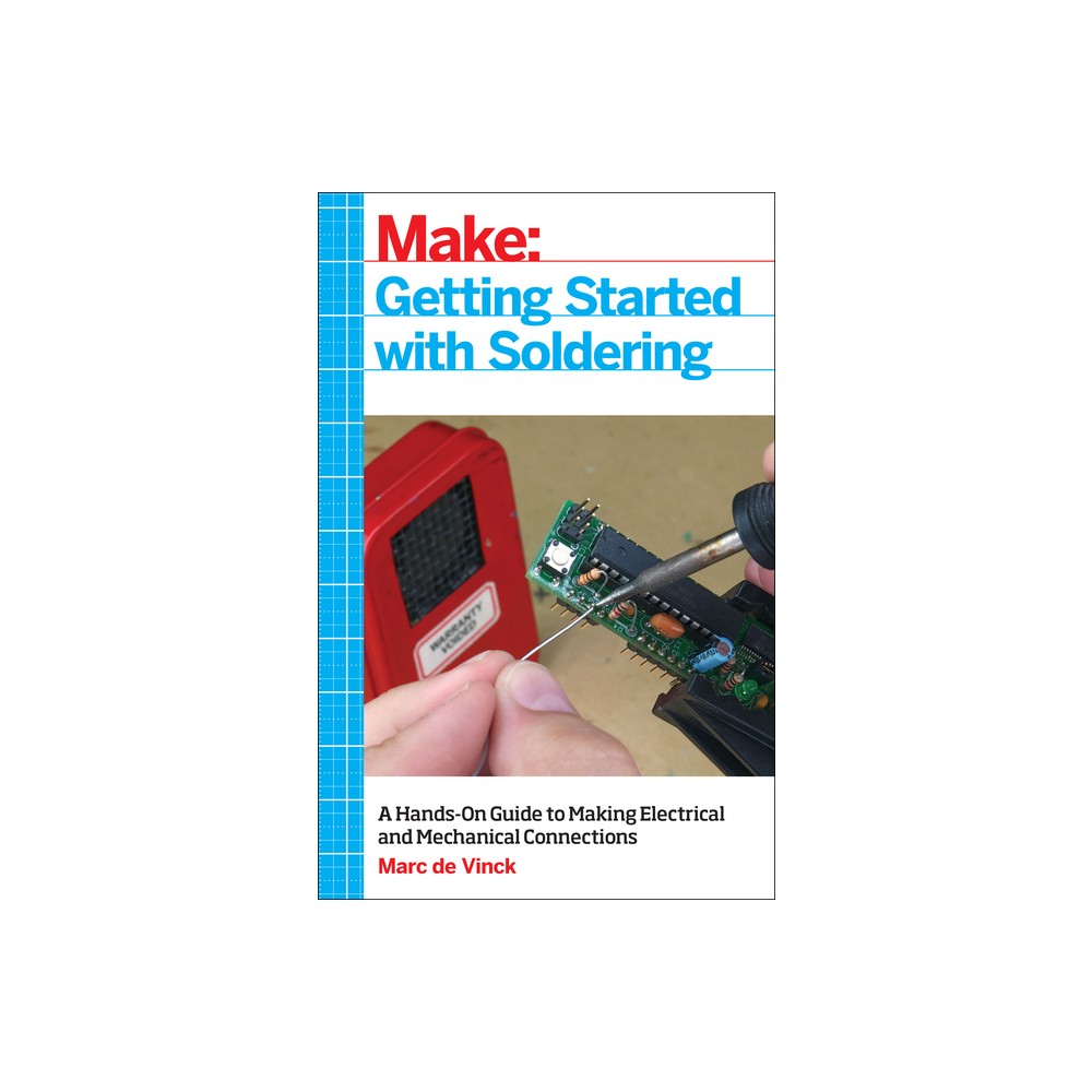 Getting Started with Soldering - by Marc De Vinck (Paperback)