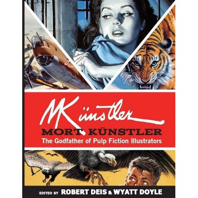 Mort Künstler - (Men's Adventure Library) Abridged by  Robert Deis & Wyatt Doyle (Paperback)