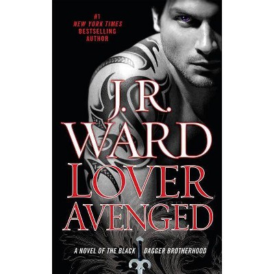 Lover Avenged ( Black Dagger Brotherhood) (Reprint) (Paperback) by J. R. Ward