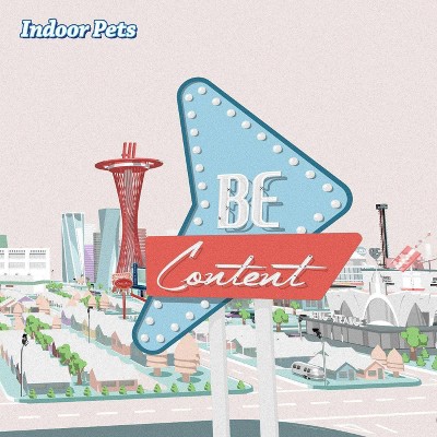 INDOOR PETS - Be Content (CD)