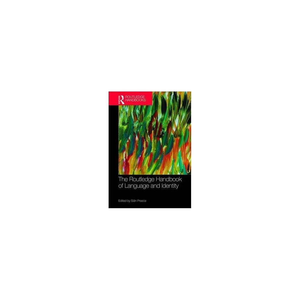 ISBN 9780367353896 product image for The Routledge Handbook of Language and Identity - by Sian Preece (Paperback) | upcitemdb.com