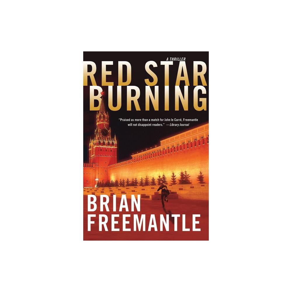 Red Star Burning - (Charlie Muffin Thrillers) by Brian Freemantle (Hardcover)