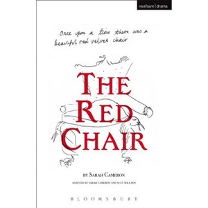 The Red Chair - (Modern Plays) by  Sarah Cameron (Paperback) - 1 of 1