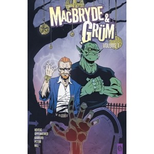 Macbryde and Grüm - by  Steven Hoveke (Paperback) - 1 of 1