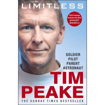 Limitless - by  Tim Peake (Paperback)