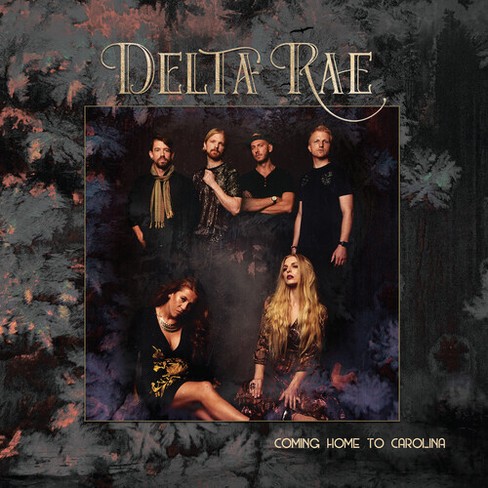 Delta Rae - Come Home To Carolina (Vinyl) - image 1 of 1