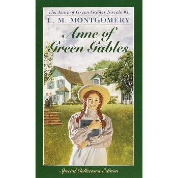 Anne of Green Gables - by  L M Montgomery (Paperback)