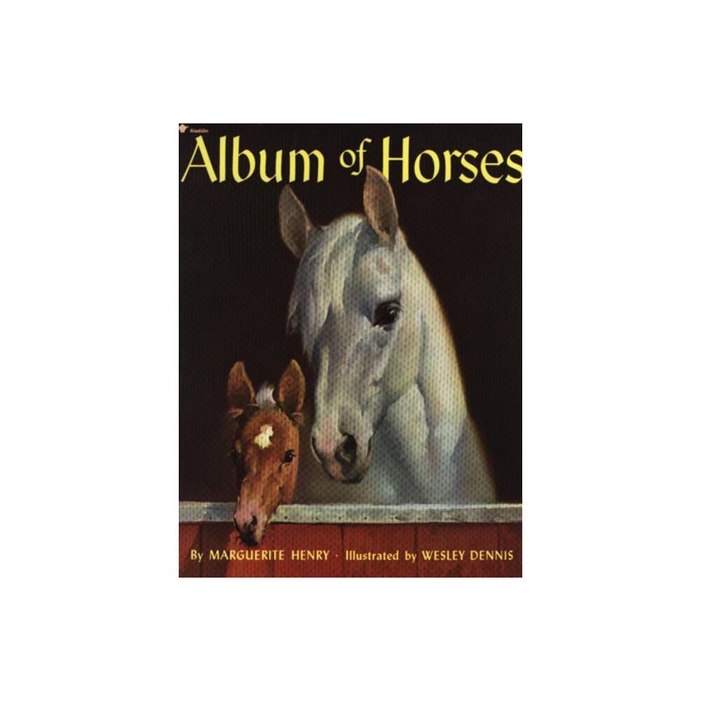 Album of Horses - by Marguerite Henry (Paperback)