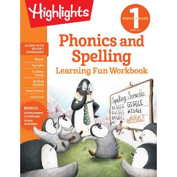 First Grade Phonics and Spelling - (Highlights Learning Fun Workbooks) (Paperback)