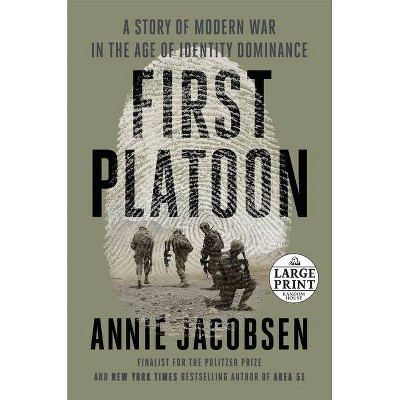 First Platoon - Large Print by  Annie Jacobsen (Paperback)