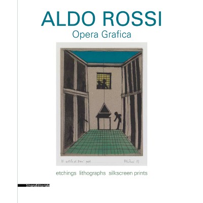 Aldo Rossi: Prints 1973-1997 - by  Germano Celant (Paperback)