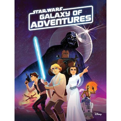 Star Wars Galaxy of Adventures - by  Lucasfilm Press (Paperback)