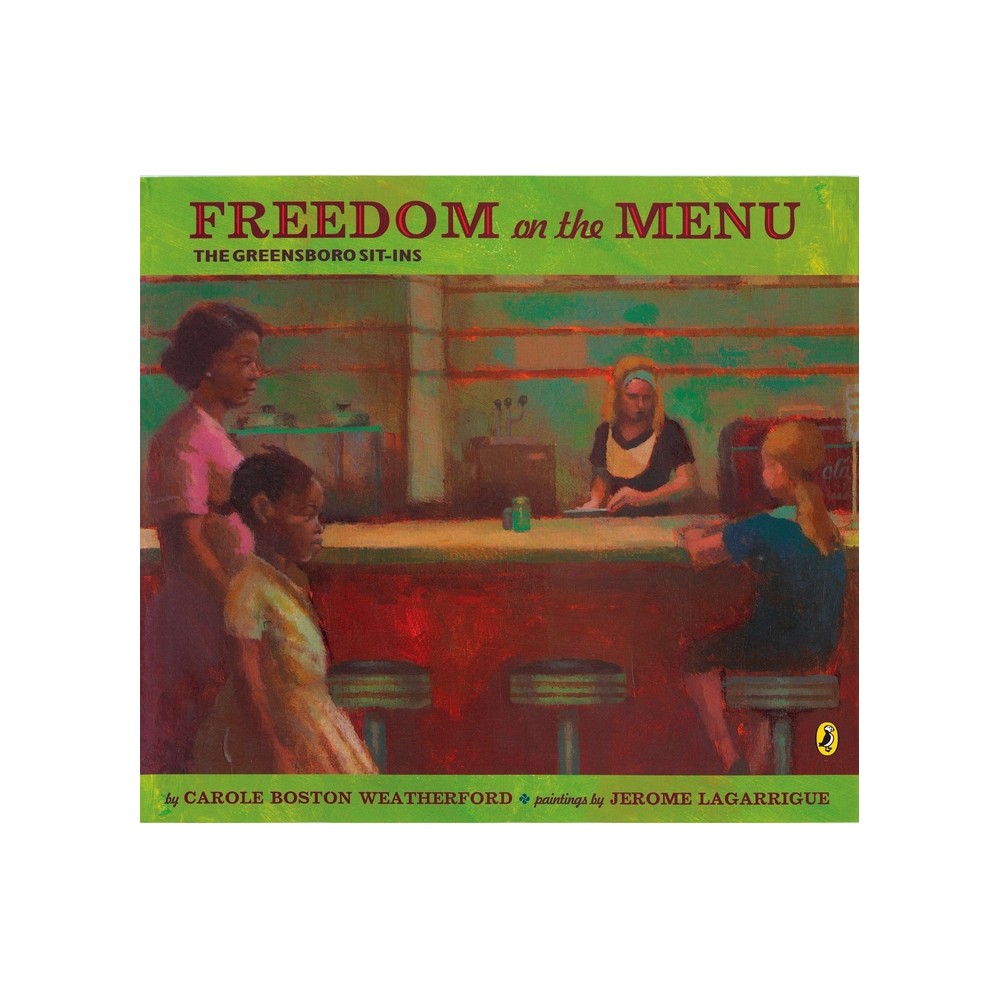 Freedom on the Menu - by Carole Boston Weatherford (Paperback)