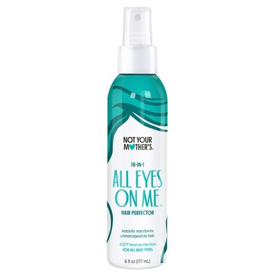 Not Your Mother s All Eyes On Me 10 in 1 Heat Protectant And