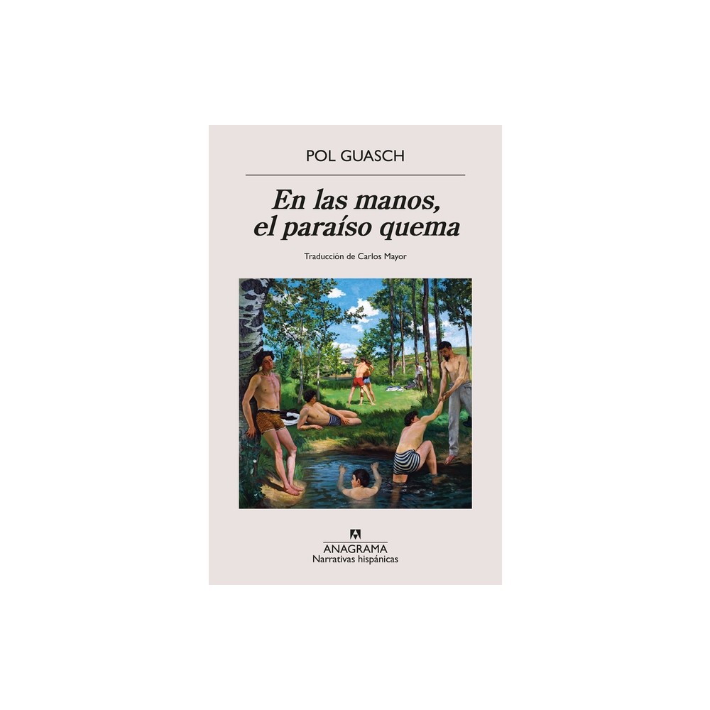 En Las Manos, El Paraso Quema - by Pol Guasch (Paperback)