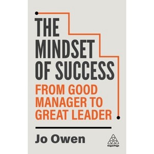 The Mindset of Success - 3rd Edition by Jo Owen - 1 of 1
