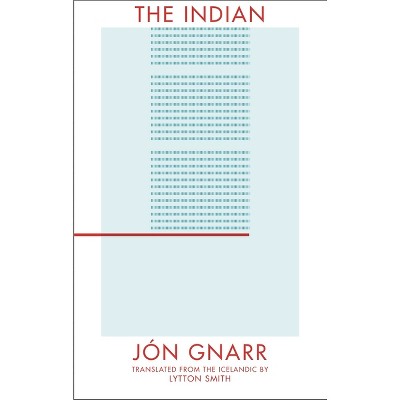 The Indian - by  Jón Gnarr (Paperback)