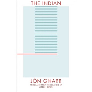 The Indian - by  Jón Gnarr (Paperback) - 1 of 1