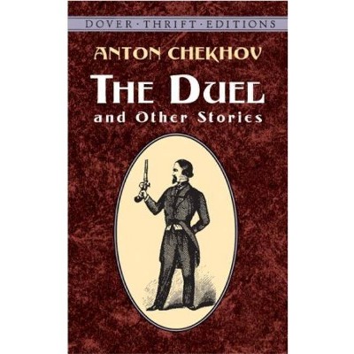 The Duel and Other Stories - (Dover Thrift Editions) by  Anton Chekhov (Paperback)