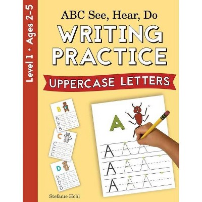 ABC See, Hear, Do Level 1 - by  Stefanie Hohl (Paperback)