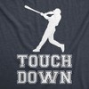 Mens Touch Down Funny Mocking Sarcastic Baseball Player Sports Tee - Crazy Dog Men's T Shirt - 2 of 4