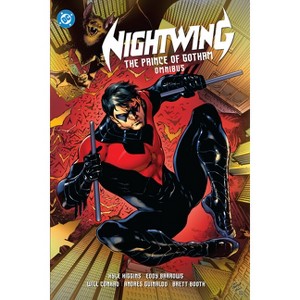 Nightwing: The Prince of Gotham Omnibus (2025 Edition) - by  Kyle Higgins & Scott Snyder & Tim Seeley (Hardcover) - 1 of 1