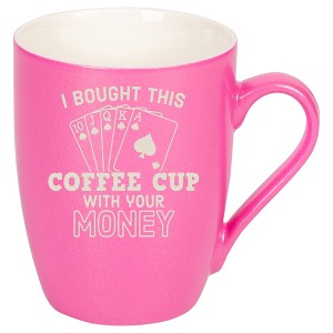 100 North Pink Metallic Finish, 10 Ounce, Comfortably Fits Your Hands, New Bone China Coffee Tea Cup Mug, I bought this coffee cup with your money - 1 of 1
