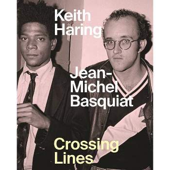 Keith Haring/Jean-Michel Basquiat - by  Dieter Buchhart (Hardcover)