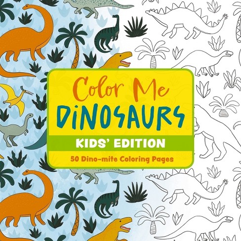 Dino-mite Fun: Dinosaurs Dot Markers & Coloring Book for Kids