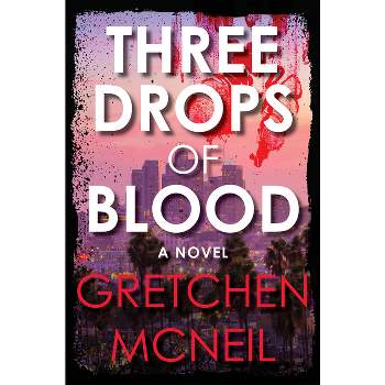 Three Drops of Blood - by Gretchen McNeil