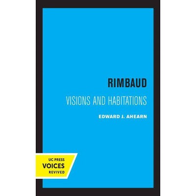 Rimbaud - by  Edward Ahearn (Hardcover)