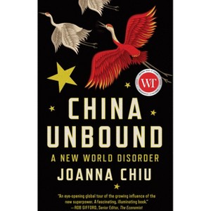 China Unbound - by  Joanna Chiu (Paperback) - 1 of 1