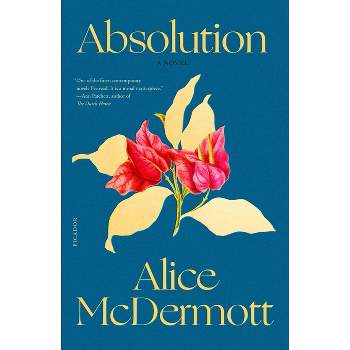 Absolution - by Alice McDermott