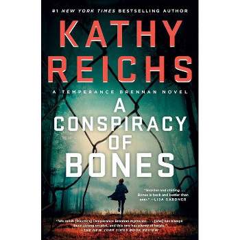 A Conspiracy of Bones, Volume 19 - (Temperance Brennan Novel) by Kathy Reichs (Paperback)