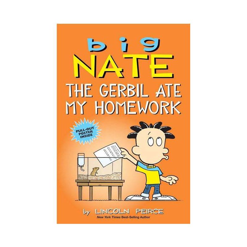 Big Nate: The Gerbil Ate My Homework, Volume 23 - by Lincoln Peirce (Paperback), 1 of 2