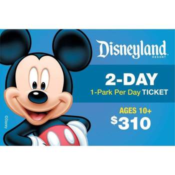 Disneyland 2 Day 1 Park per Day Ticket $310 (Ages 10+ )