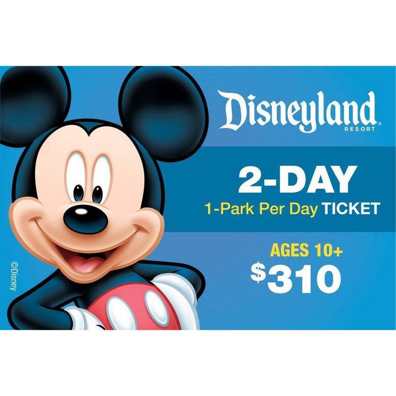 Disneyland 2 Day 1 Park per Day Ticket $310 (Ages 10+ ), 1 of 2