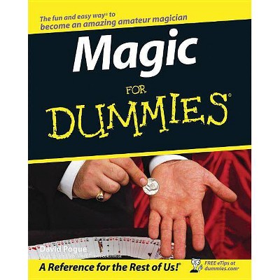 Magic For Dummies - by  David Pogue (Paperback)