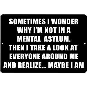Tactical Sometimes I Wonder Funny Sarcastic Metal Tin Sign Wall Decor Man Cave Bar - 1 of 3