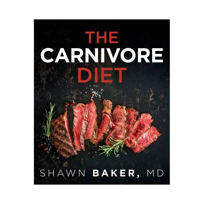 Carnivore Diet - by  Shawn Baker (Paperback), 1 of 2