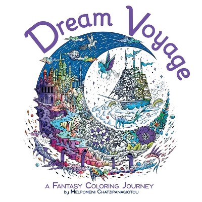 Dream Voyage Coloring - (Melpomeni Coloring Collection) (Paperback)