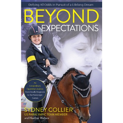 Beyond Expectations - by  Sydney Collier & Heather Wallace (Paperback)