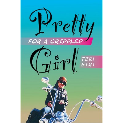 Pretty for a Crippled Girl